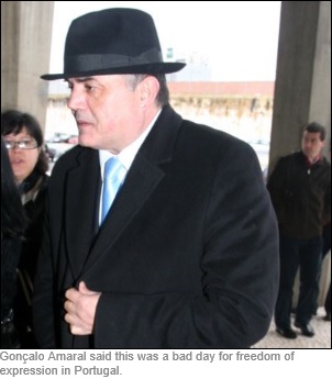 Gon&ccedil;alo Amaral said this was a bad day for freedom of expression in Portugal