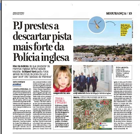 PJ about to discard English Police strongest lead Jornal de Not&iacute;cias (paper edition, page 13)