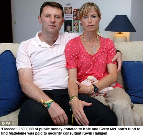 'Fleeced': &pound;300,000 of public money donated to Kate and Gerry McCann's fund to find Madeleine was paid to security consultant Kevin Halligen